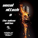 Vocal Attack 3: The Deluxe Edition