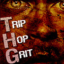 THG: Trip Hop Grit