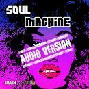 Soul Machine: Audio Version
