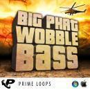 Big Phat Wobble Bass (Multi-Format)