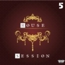 House Session Vol 5