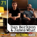 Berkson & What: Deep Electronic House