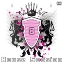 House Session Vol 8