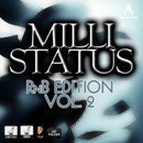 Milli Status RnB Edition Vol 2