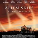 Alien Skies: Cinematic Ambiences 2