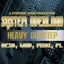 System Overload: Heavy Dubstep
