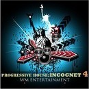 Progressive House: Incognet 4
