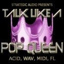 Talk Like A Pop Queen