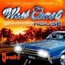 West Coast: Swagg House
