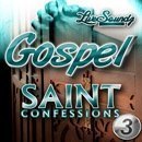 Gospel Saint Confessions 3