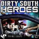 Dirty South Heroes