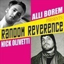 Nick Olivetti & Alli Borem: Random Reverance