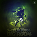 Swedish Big Room Vol 4
