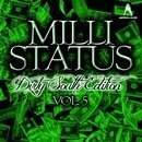 Milli Status: Dirty South Edition Vol 5