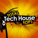 Total Tech House Tops