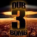 Dub Bomb 3