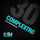 DJ Mixtools 30: Complextro