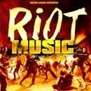 Riot Music