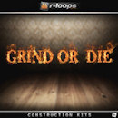 Grind Or Die