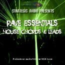 Rave Essentials: House Chords & Leads