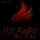 Fly Away Neo Soul