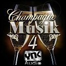 Champagne Musik 4
