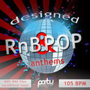 Designed RnB & Pop Anthems