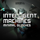 Intelligent Machines: Minimal Glitches