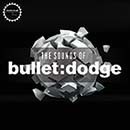 The Sounds Of Bulletdodge