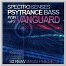 Spectro Senses: Psytrance Bass for Vanguard