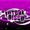 Future Disco Vol 2