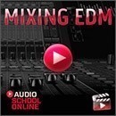 Mixing EDM: Tutorial & Session