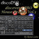 Ronei Leite: Discovery Pro House Presets Vol 3