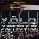 The Y.O.L.O. Collection