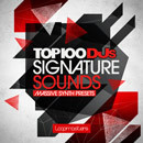 Top 100 DJs Signature Sounds: Massive Vol 1