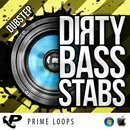Dirty Bass Stabs: Dubstep