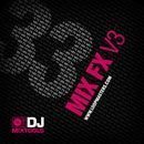 DJ Mixtools 33: Mix FX Vol 3