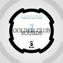 Sylenth1: Golden Club Sounds Vol 3