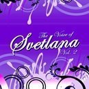 The Voice Of Svetlana Vol 2