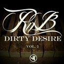RnB Dirty Desire