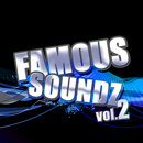 Famous Soundz Vol 2