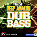 Deep Analog Dub Bass