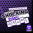 Shocking Event Drums