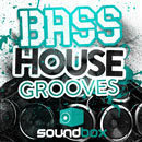 Bass House Grooves