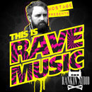 Hostage: This Is Rave Music