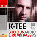 K-Tee: Shogun Audio Drum & Bass Vol 2