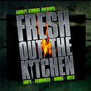 Fresh Out The Kitchen