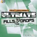 Ultimate Fills & Drops Vol 2