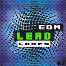 EDM Lead Loops Vol 1 