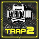 The Sound Of Trap 2